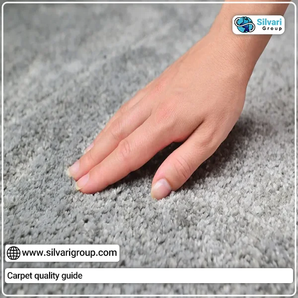 Carpet quality guide | silvarigroup