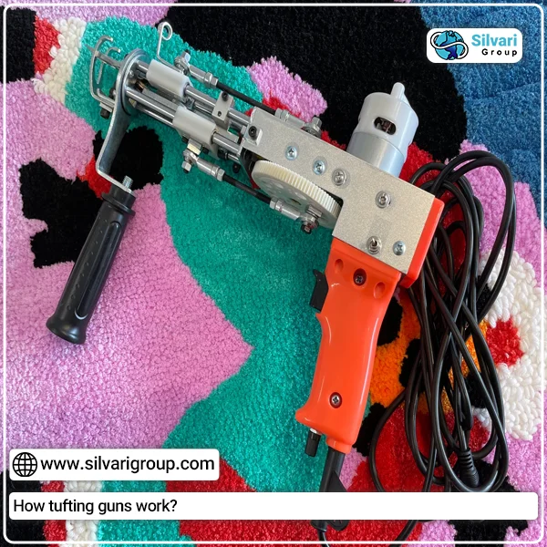 How tufting guns work? | silvarigroup