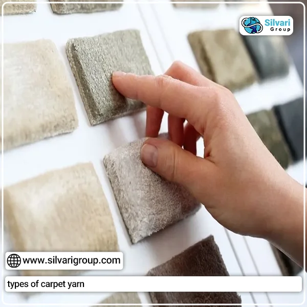 Types of carpet yarn | silvarigroup